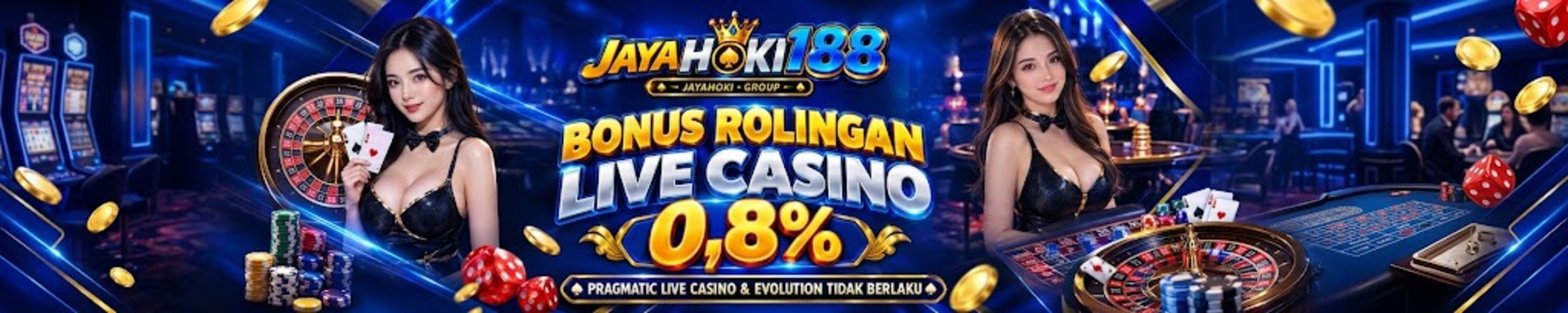 SLIDE PC BONUS ROLINAGN LIVE CASINO JAYAHOKI188
